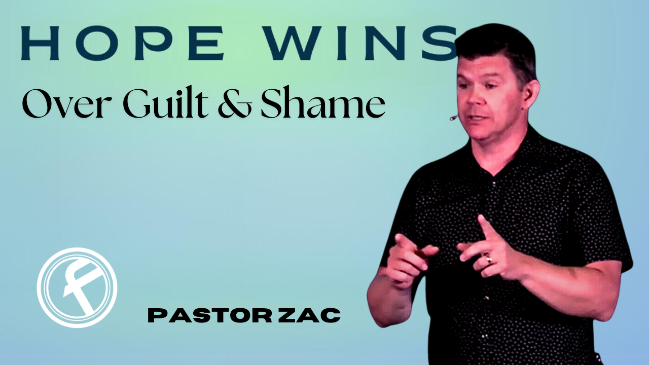 Hope Wins Over Guilt and Shame