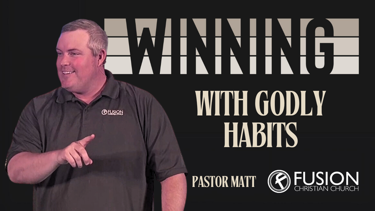 Winning with Godly Habits